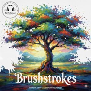 I’m a Songwriter © 2025 Dan M Seitzinger